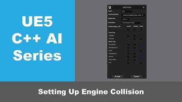 UE5 C++ AI Series Part 23: Setting Up Engine Collision