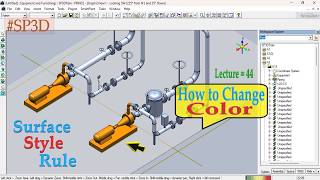 Surface Style Rule : Change Equipment Color | SP3D Training | Lecture 44 screenshot 5