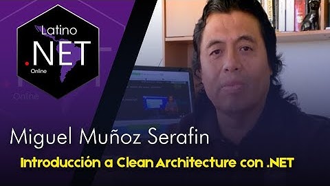 🔴 Introducción a Clean Architecture con .NET | Latino .NET Online