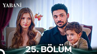 Yabani 25. Bölüm Final (Uzun Versiyon)