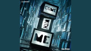 Come With Me @channel/UCaoU7d2ILXxmV7WawiwB2yA