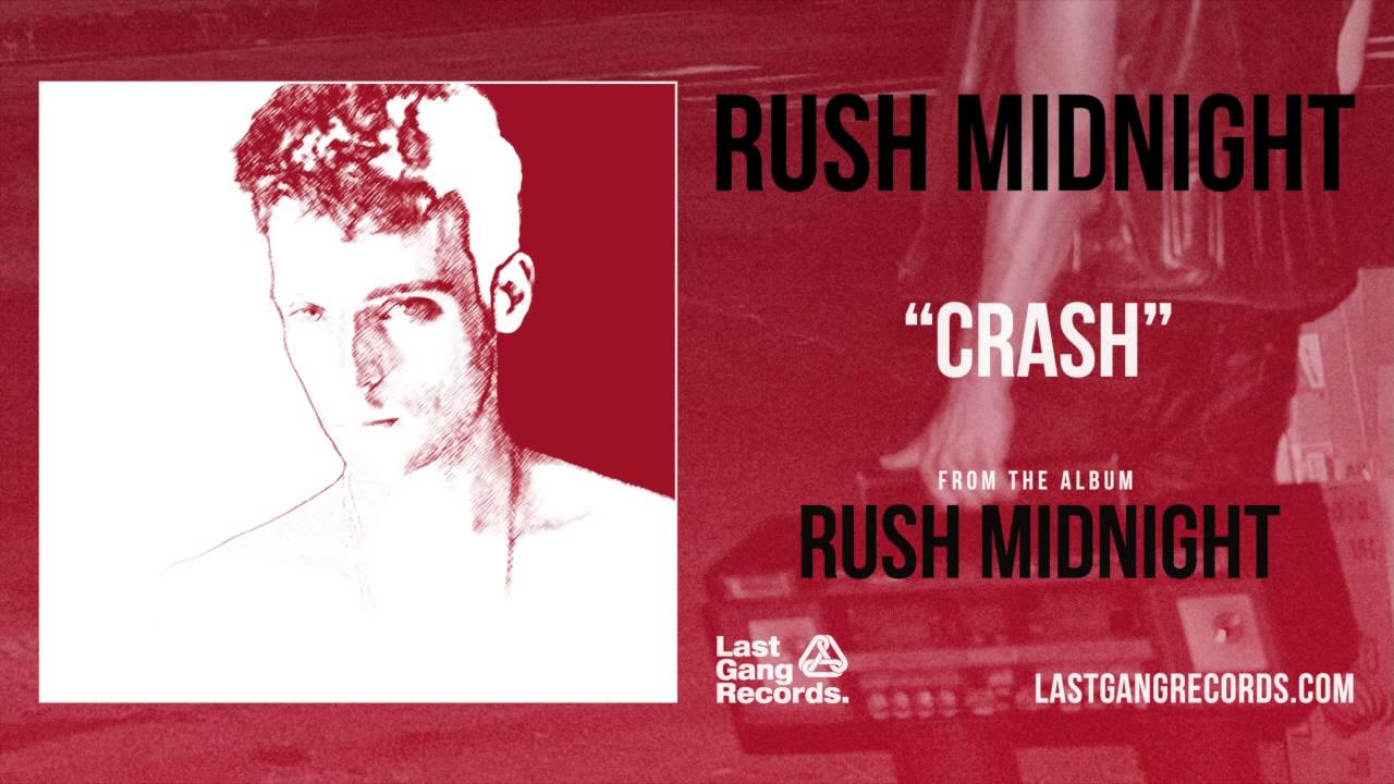 Rush Midnight - Crash