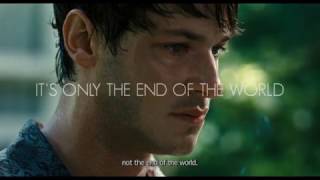 Its Only The End Of The World Trailer