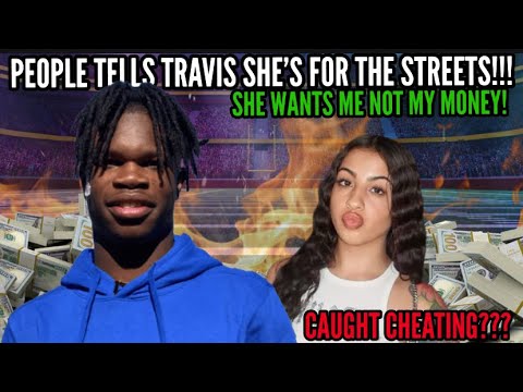 Travis Hunter SPEAKS On His GF! VIDEOS LEAKED of her WITH Other Men