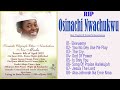 Best Songs Of Osinachi Nwachukwu | Osinachi Nwachukwu Worship Songs | Nigerian Morning Worship Songs Mp3 Song