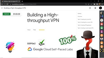Building a High-throughput VPN || [GSP062] || Solution