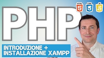 Tutorial PHP -- introduzione, installazione XAMPP, Hello World -  Lezione 1