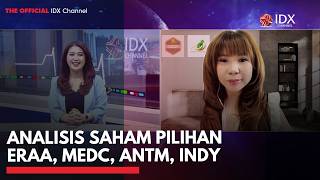 Analisis Saham Pilihan Eraa, Medc, Antm, Indy Market Buzz