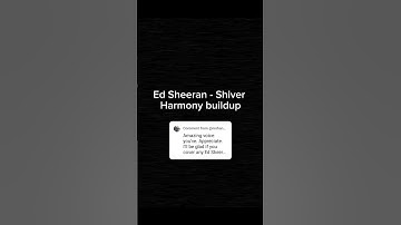 Ed Sheeran Shivers harmony buildup by Peace James #shorts #youtube #video