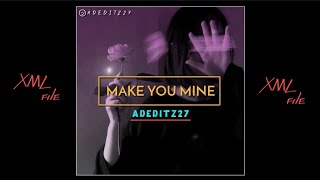 Make you mine 💞 @Ali gatie song xml🥀 link in description🔰