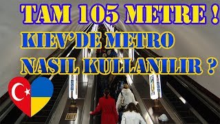 Kievde Metro Nasıl Kullanılır ? Dünyanın En Derin Metro İstasyonu Deri̇nli̇k 105 Metre 13