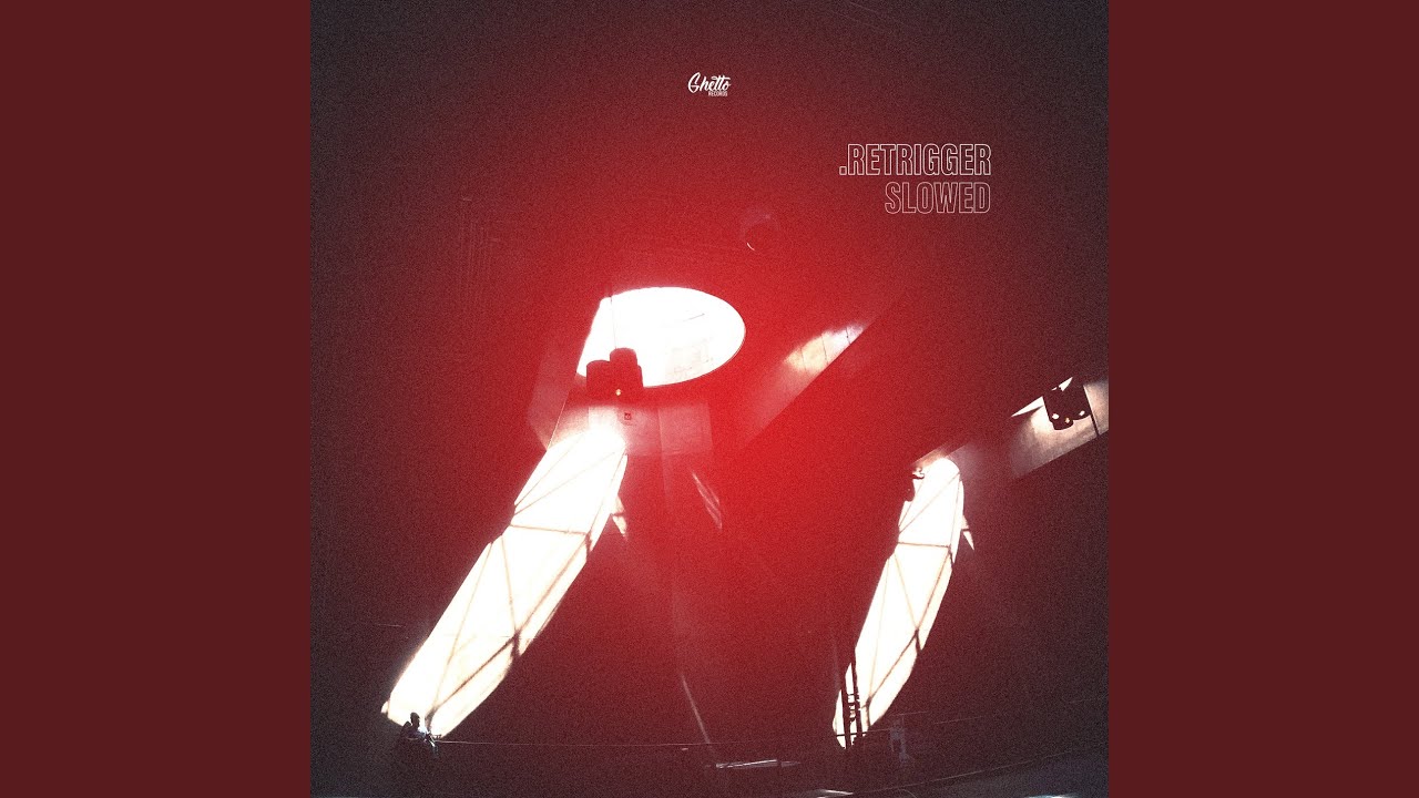 Retrigger (Slowed) auf YouTube ansehen Retrigger (Slowed) auf YouTube ansehen