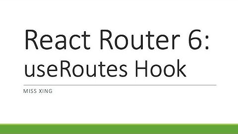27. React 18 with TypeScript - React Router 6: useRoutes Hook