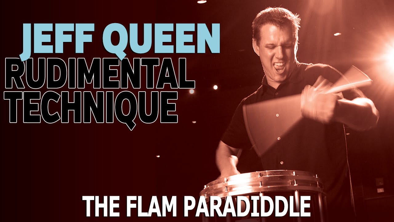 Jeff Queen Lesson Series: The Flam Paradiddle