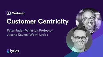 Customer Centricity with Peter Fader, Wharton professor
