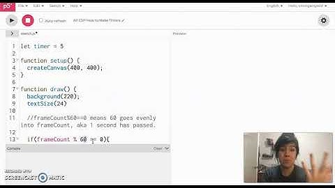 AP CSP: 0.4.2 Making && Using Timers in p5.js