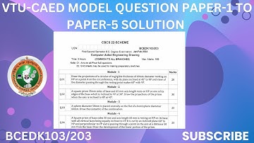 VTU-CAED MODEL QUESTION SOLUTION (PAPER-1 TO PAPER-5)