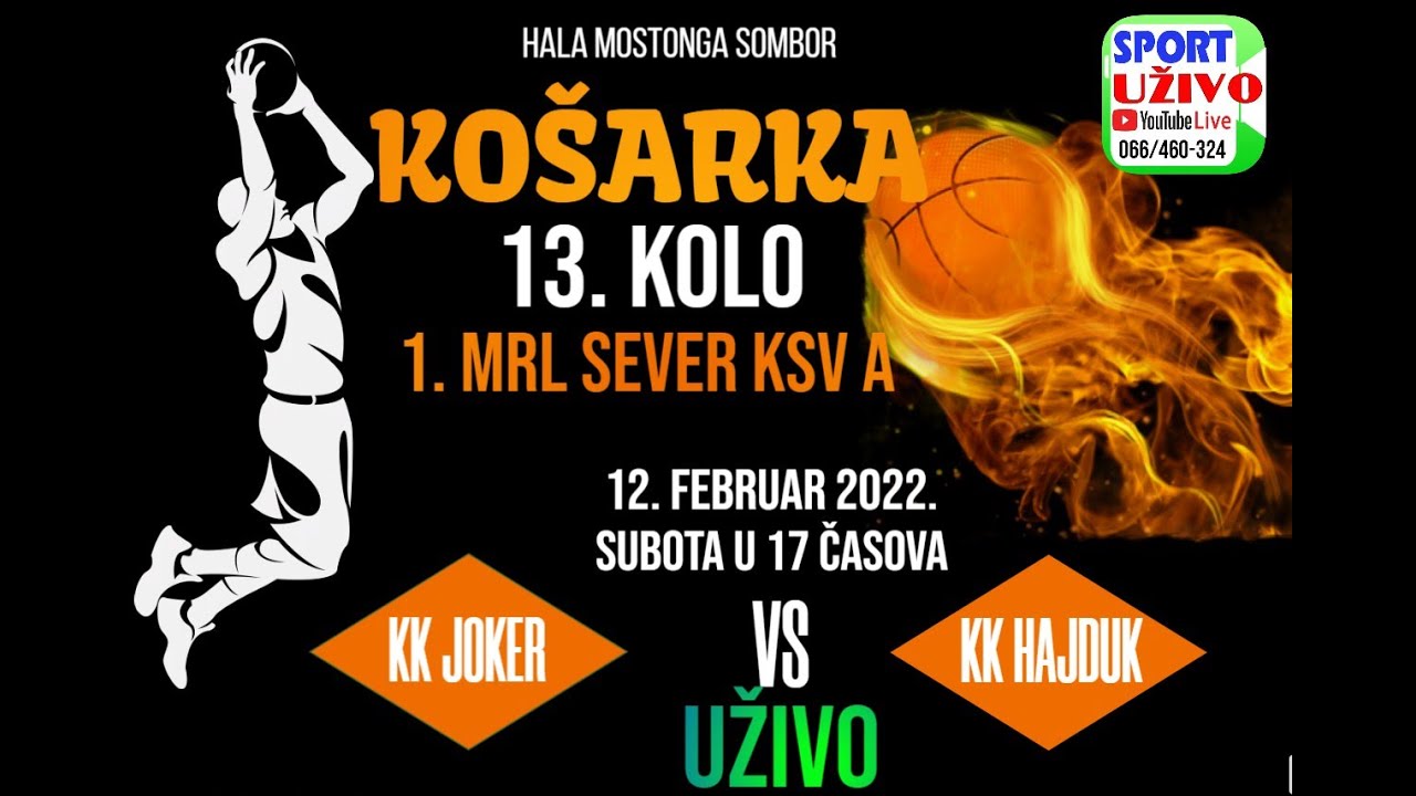 KK "JOKER" Sombor -  KK "Hajduk" Kula 12.02.2022.  u 17.00h UŽIVO