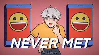 NEVER MET! | oc animation meme Resimi