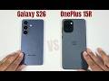 Samsung Galaxy S26 vs OnePlus 15R Speed test and Camera comparison