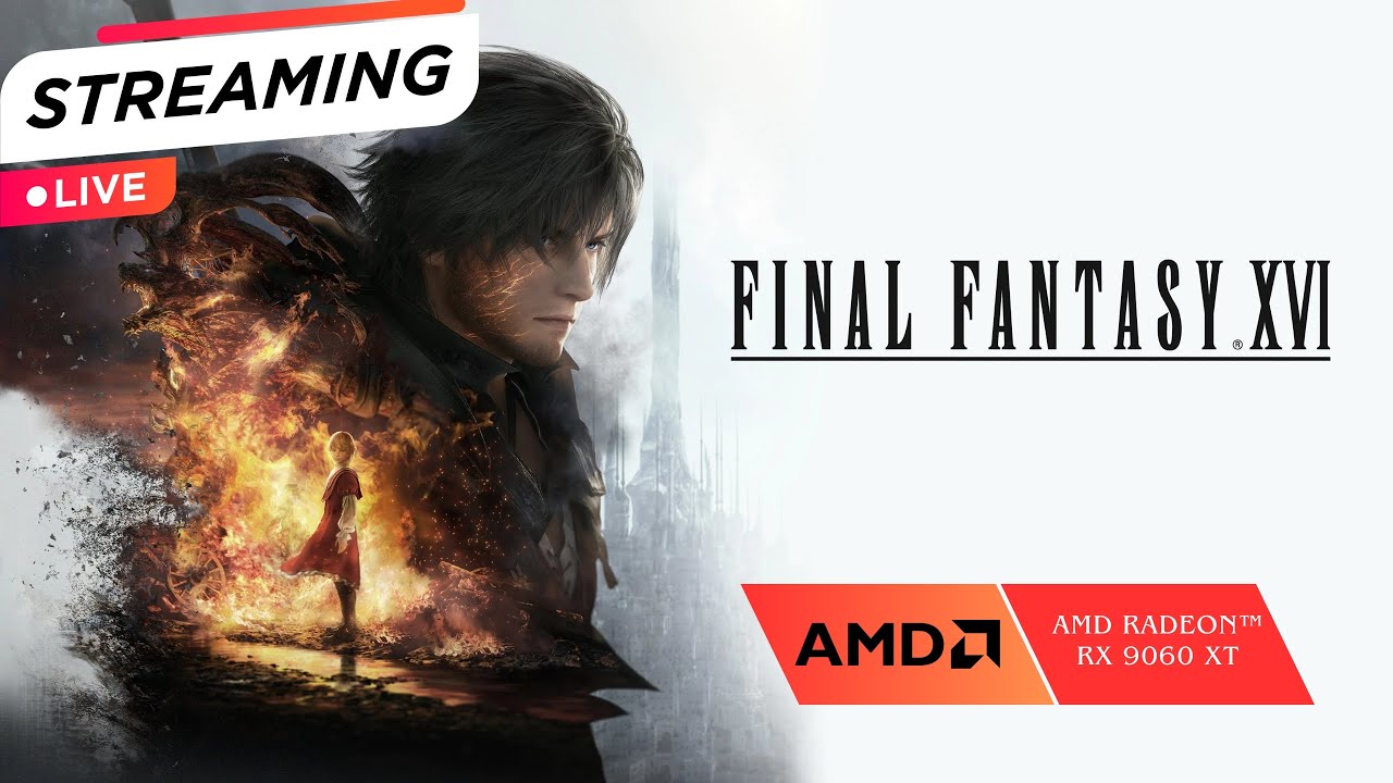LIVE - FINAL FANTASY XVI | THE BEST GAME SERIES FOR THE FIRST TIME !!