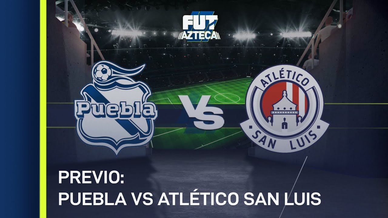 Previo interactivo Puebla vs Atlético San Luis | Jornada 4 - YouTube