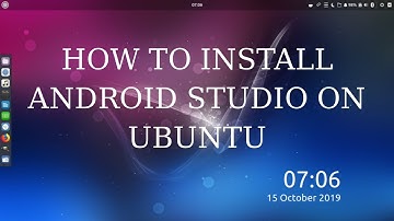 How to Install Android Studio on Ubuntu