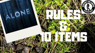 Alone TV show contestant rules and my 10 items!
