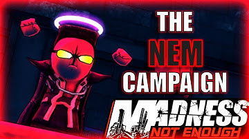 Madness Project Nexus - The NEM Campaign