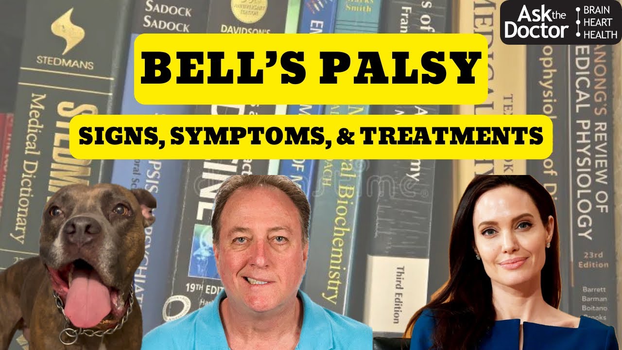 Bell's Palsy: Unraveling Symptoms, Identifying Signs, & Treatment Options with a Brain Expert!