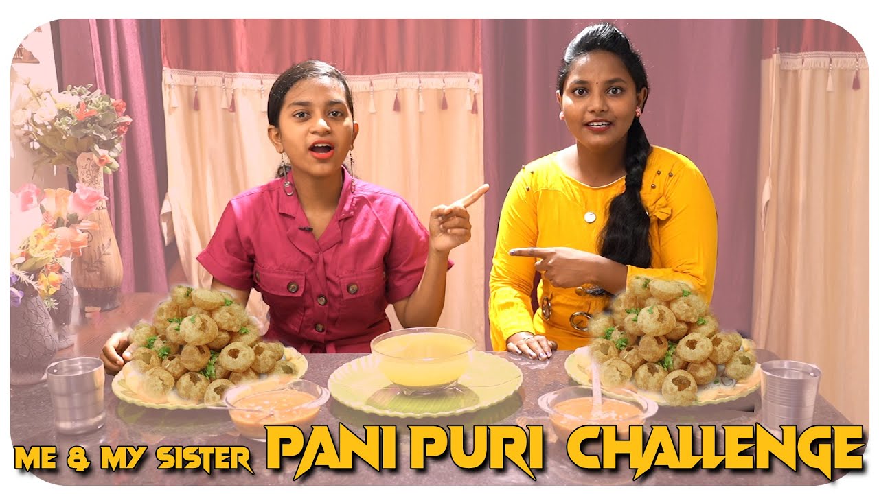 Me And My Sister Pani Puri Challenge || Cherry Sathakshi
