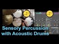 Using Sensory Percussion with Acoustic Drums