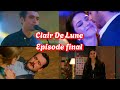 CLAIR DE LUNE EPISODE FINAL EN FranГ Ais Ferit Nazli Nouveau BГ BГ рџ CLAIR DE LUNE EPISODE FINAL EN FranГ Ais Ferit Nazli Nouveau BГ BГ рџ