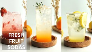 Refreshing Fresh Fruit Sodas | Easy Summer Drinks