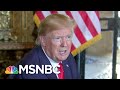 President Donald Trump Under Pressure As Senate Impeachment Trial Looms  The Last Word  MSNBC