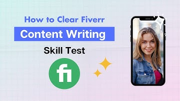 How to clear Fiverr content writing test with 9.0 Score | Fiverr Content Writing Skill Test answers