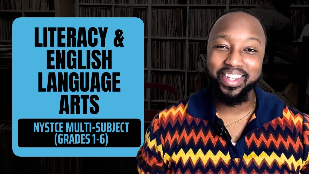 Practice Questions for Literacy and English Language Arts | NYSTCE Multi-Subject (Grades 1-6)