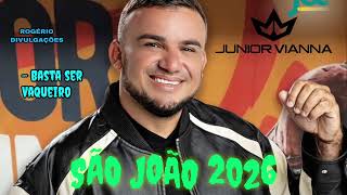 A MISTURA DO MOMENTO É DREHER COM COCA DENTRO - JÚNIOR VIANNA - REPERTÓRIO DE SÃO JOÃO 2026