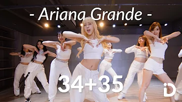 Ariana Grande - 34+35 / Eva Choreography