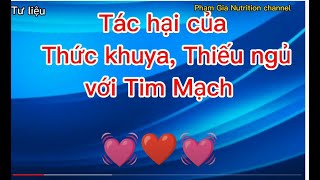 Tác hại của Thức Khuya và Thiếu Ngủ đối với Tim Mạch