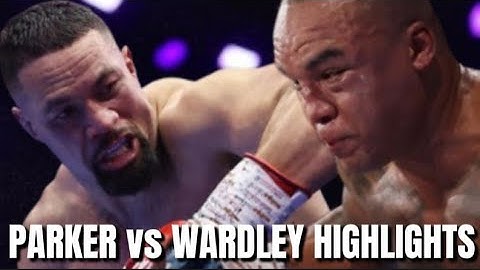 Joseph Parker vs Fabio Wardley Fight Highlights