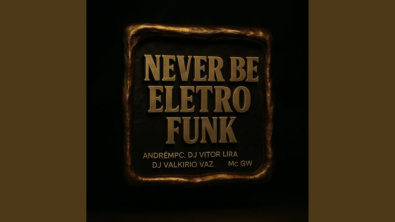 Watch Never Be Eletrofunk on YouTube Watch Never Be Eletrofunk on YouTube