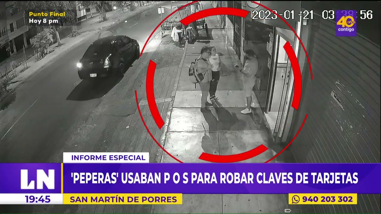 Informe especial | Peperas usaban POS para robar claves de tarjetas