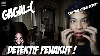 DETEKTIF Penakut Yang Gagal | Pacify |