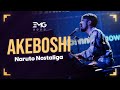 Download Lagu Naruto Nostalgia - Akeboshi's Performance | EMG 2022 | June 11, 2022