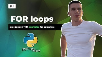 Loops and Iterations in Python: How to write FOR Loops. [Part 1]