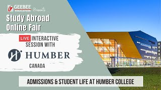 Admissions &amp; Student Life At Humber College | GeeBee Education&#39;s Study Abroad Online Fair