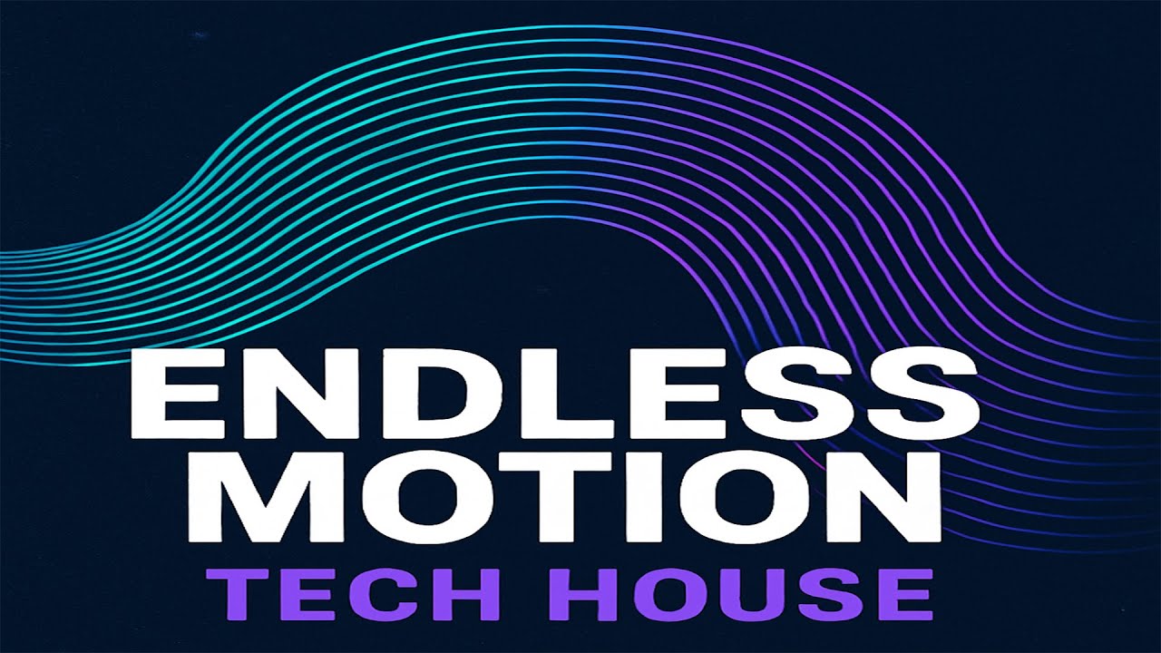 Endless Motion TECH HOUSE - YouTube