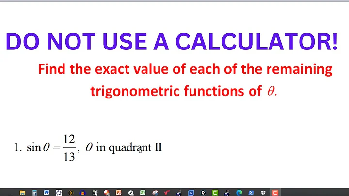 Find the Exact Value of the Remaining Trigonometric Functions of the Angle