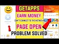 Mi Getapps Earn Money Can't connect to the network problem solved | Earn Money Page Show Again